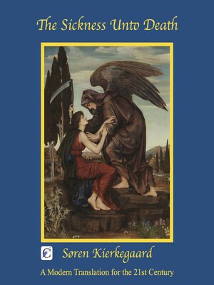 cover image of The Sickness Unto Death